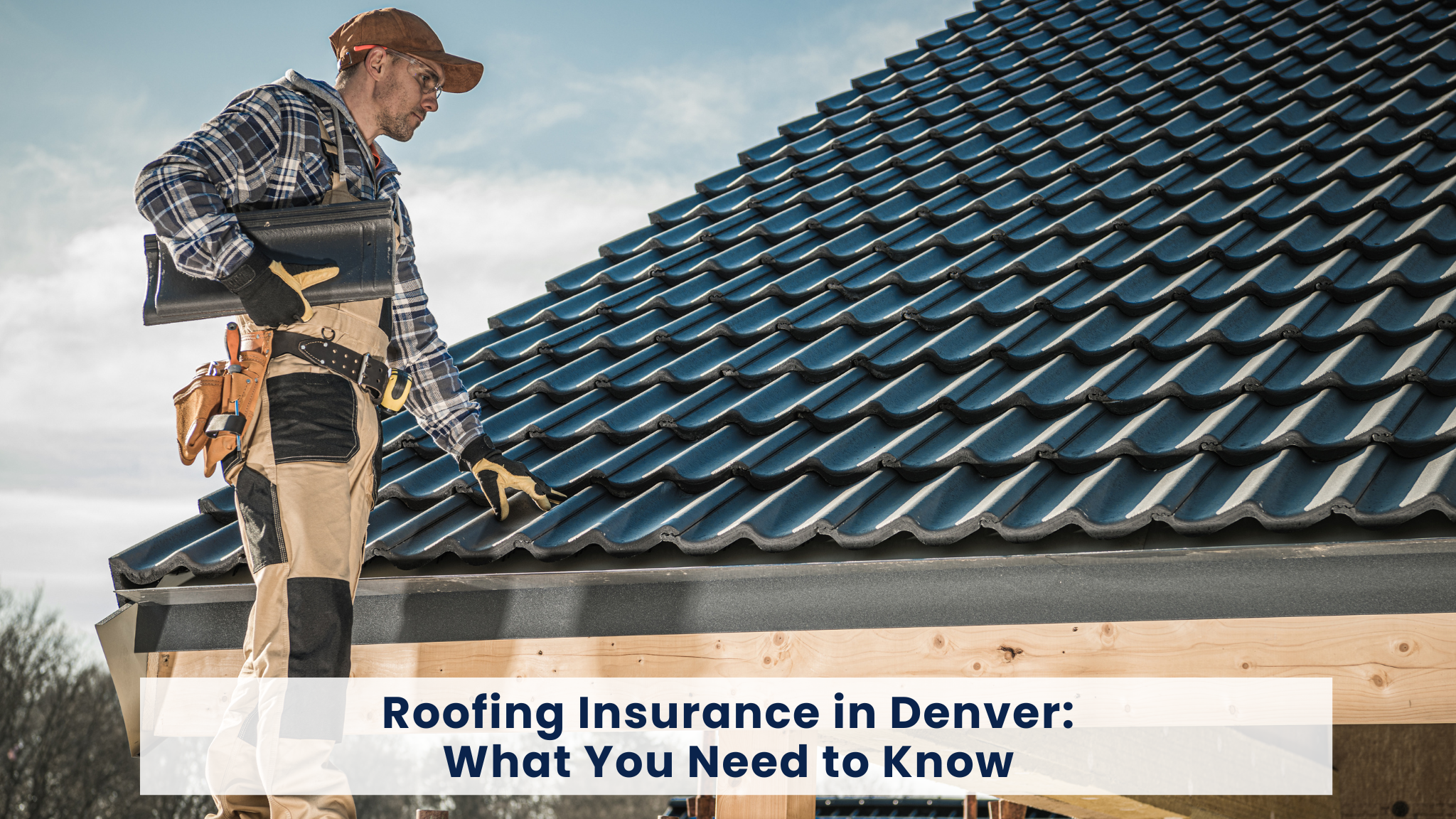 Riverbend Roofing Insurance